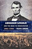 Abraham Lincoln And The Road To Emancipation 18611865 English Edition