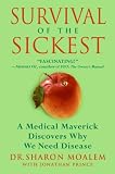 Survival Of The Sickest The Surprising Connections Between Disease And Longevity Ps English Edition