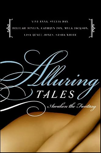 Awaken the Fantasy (With: Sylvia Day,Lisa Renee Jones,Vivi Anna,Myla Jackson,Cathryn Fox,Sasha White) cover