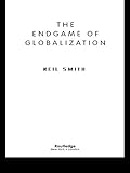 The Endgame Of Globalization English Edition