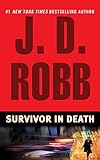 Survivor In Death In Death Book 20