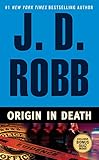 Origin In Death In Death Book 21
