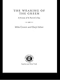 The Wearing Of The Green A History Of St Patricks Day English Edition