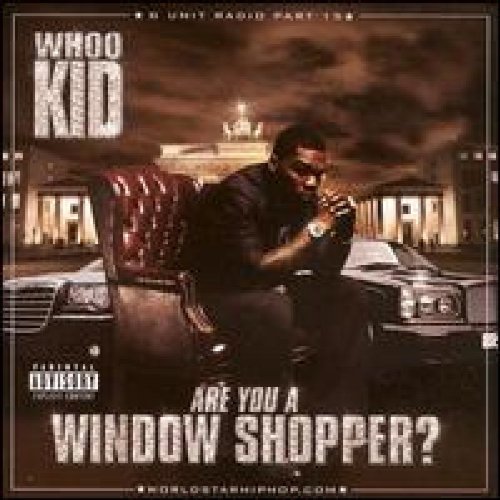 Are You a Window Shopper: G-Unit Radio, Pt. 15