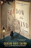 The Shadow Of The Wind The Cemetery Of Forgotten Book 1
