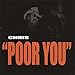 Song Sing a Song by Chris on Poor You at Amazon