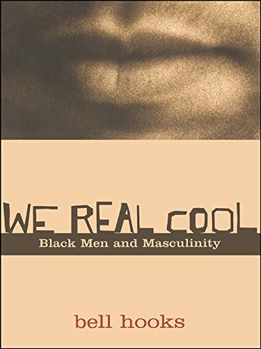 We Real Cool: Black Men and Masculinity book cover