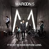 It Won't Be Soon Before Long (2007)