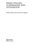Basic Italian A Grammar And Workbook Grammar Workbooks Italian Edition