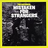Mistaken for Strangers