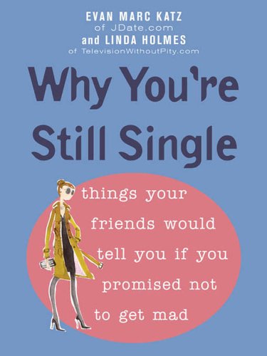 Why You're Still Single book cover