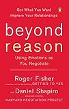 Beyond Reason Using Emotions As You Negotiate English Edition