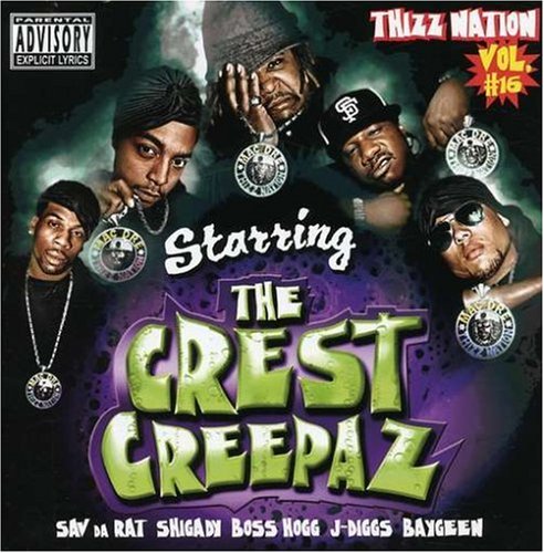 Thizz Nation, Vol. 16: Starring J. Diggs and the Crest Creepas