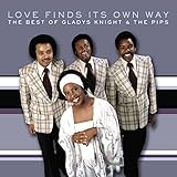 Love Finds Its Own Way: The Best of Gladys Knight and the Pips