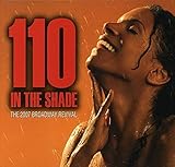 110 in the Shade (2007 Broadway Revival Cast)