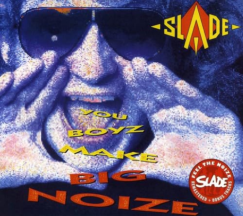 You Boyz Make Big Noize
