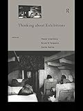 Thinking About Exhibitions English Edition
