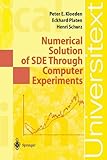 Numerical Solution Of Sde Through Computer Experiments Universitext English Edition