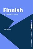 Finnish An Essential Grammar Routledge Essential Grammars English Edition
