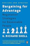 Bargaining For Advantage Negotiation Strategies For Reasonable People English Edition