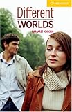 Different Worlds Level 2 Cambridge English Readers English Edition