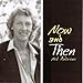 Song To See My Baby Smile Pt. 1 by Neil Andrews on Now and Then at Amazon