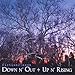 Song On from Over by Fiction 20 Down on Down N' Out + Up N' Rising at Amazon