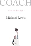 Coach Lessons On The Game Of Life Lessons On Baseball And Life English Edition