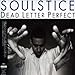 Song Time by Soulstice on Dead Letter Perfect at Amazon