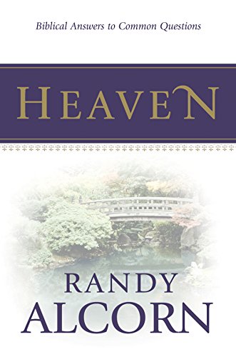 Heaven: Biblical Answers to Common Questions book cover