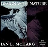 Design With Nature Wiley Series In Sustainable Design Book 6 English Edition