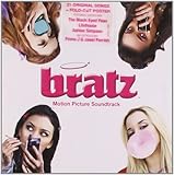 Bratz: The Movie Soundtrack