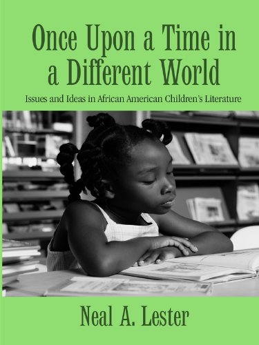 Once Upon a Time in a Different World: Issues and Ideas in African American Children’s Literature book cover