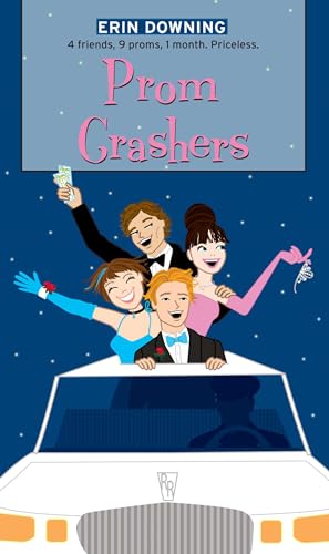 Prom Crashers (By: Erin Soderberg Downing) cover