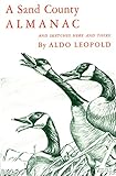 A Sand County Almanac With Other Essays On Conservation From Round River Galaxy Books English Edition