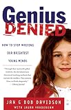 Genius Denied How To Stop Wasting Our Brightest Young Minds English Edition