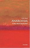 Anarchism A Very Short Introduction Very Short Introductions Book 116 English Edition