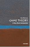 Game Theory A Very Short Introduction Very Short Introductions English Edition