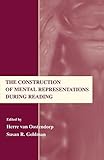 The Construction Of Mental Representations During Reading English Edition
