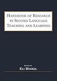 Handbook Of Research In Second Language Teaching And Learning English Edition
