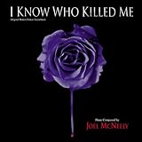I Know Who Killed Me Soundtrack