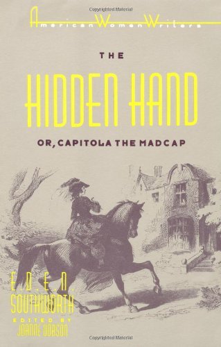 The Hidden Hand or, Capitola the Madcap by E. D. E. N. Southworth book cover