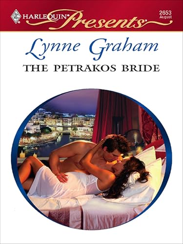 The Petrakos Bride (By: Lynne Graham) cover