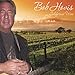 Song Lullaby of Happiness by Bob Hovis on California Wine at Amazon