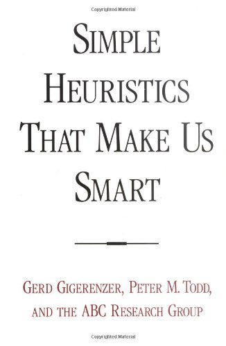 Simple Heuristics That Make Us Smart book cover