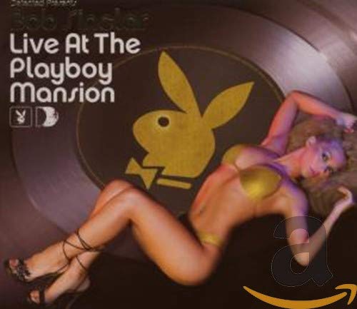 Live at the Playboy Mansion