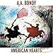 Song Witness Blues by A. A. Bondy on American Hearts (Dig) at Amazon