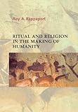 Ritual And Religion In The Making Of Humanity Cambridge Studies In Social And Cultural Anthropology Book 110 English Edition