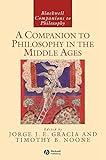 A Companion To Philosophy In The Middle Ages Blackwell Companions To Philosophy Book 35 English Edition