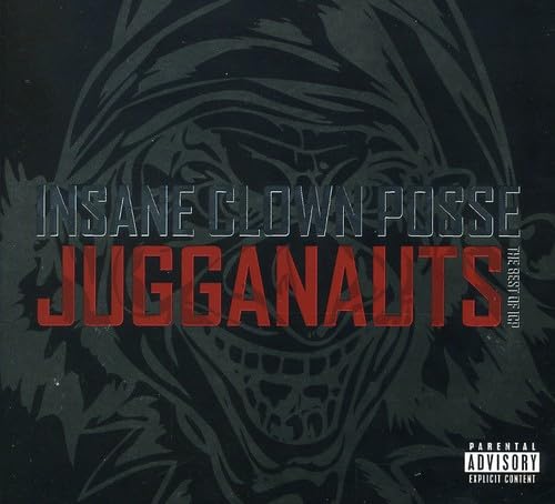Jugganauts: The Best of Insane Clown Posse